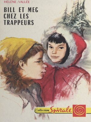 cover image of Bill et Meg chez les trappeurs